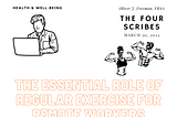 The Essential Role of Regular Exercise for Remote Workers