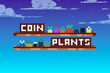 Introducing Coin Plants; the NFT that Gives Back to Our Environment