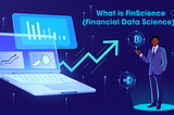 What is Financial Data Science (FinScience) simply explained using Microsoft Azure Machine Learning…