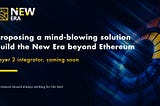 NEC (New Era) :A Layer-2 on-chain aggregator based on the core concept of Ethereum expansion