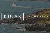 Kiuas Incubator — 5 months and 5 teams later