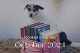 Hooked on Books — Monthly Wrap-Up