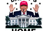Free Daddys Home Republican Donald Trump PNG