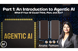 Agentic AI: Part 1-Introduction