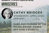 Care and Feeding of the House-Bound, Pissed-Off Type 2 Diabetic — Live Event