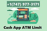 [Quick Guide] How to Increase Cash App ATM Withdrawal Limit?