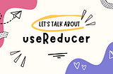 From useState to useReducer