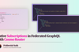Native Subscriptions in Federated GraphQL with Cosmo Router