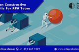 Seven Constructive Habits that Every Accounting RPA Team Should Posses | Integra Balance