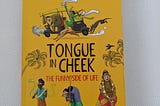 Book Review — Tongue In Cheek by Khyrunnisa A