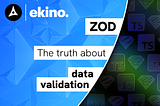 Zod : The truth about data validation
