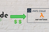 Make your Node.js app serverless to start saving money!