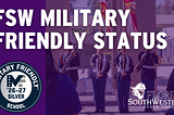 Promotional graphic for Florida SouthWestern State College’s Military Friendly designation. Large white text reads “FSW Military Friendly Status” over a purple-tinted photo of a military color guard ceremony on campus, with uniformed service members standing beneath U.S. and Florida flags. A “Military Friendly School 26–27 Silver” badge appears on the left, and the Florida SouthWestern State College logo is displayed in the lower right corner.