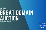 Sedo Great Domain Auction 17–24 October 2024