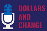 PODCAST: Talking Social Impact on Wharton’s “Dollars and Change”
