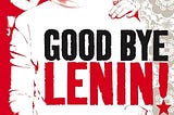 (Streamcloud) Good Bye Lenin! *G A N Z E R F.i.l.m — deutsch Stream`2003