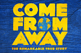 From small town Canada to the Broadway stage: Come From Away