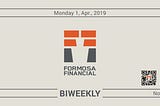 Formosa Financial Biweekly Vol.14