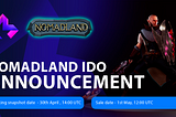 We are happy to announce a Nomadland IDO on our platform🎉