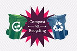 10 Reasons Why Composting is Better than Recycling