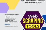 9 AI-Powered Tools To Simplify Web Scraping in 2024