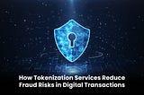 Tokenization Services