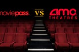 The Real Reason AMC Despises MoviePass: Control