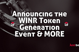 Anuncio del Evento de Generación del Token WINR & Mucho Más