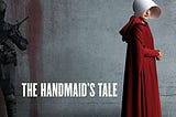 Resenha: “O Conto da Aia (The Handmaid´s Tale)” — 1ª Temporada