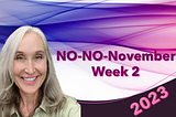 NO-NO-November Week 2: Ditch It!
