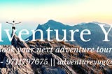 Adventure Yug- Adventure Sports and Tour Packages Provider In Manali