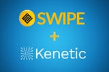SWIPE is advised and invested by Kenetic Capital!!!