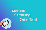 How Should I download and use Odin?