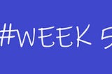 GSoC Week 5# Blog