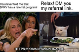 🙅‍♂️🙋‍♀️🔰🔥 The PrivacySwap Referral Program.🔱💯