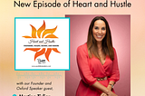 Heart & Hustle with Martina Tisljar: Learning to Trust Your Inner Voice
