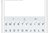 Android & iOS Keyboard Experiences