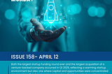 Startup Monday: Latest tech trends & news happening in the global startup ecosystem (Issue 158…