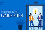 Elevator Pitches: Your 60-Second Formula to make a Lasting Impression