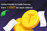 Invite friends to trade futures and share 2000USDT on CoinW