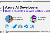 4. 🏁Build a receipts app with GitHub Copilot