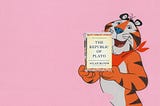 Tony the Tiger holding a copy of Alan Bloom’s translation of the Republic of Plato.