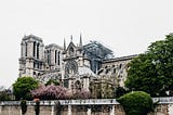 Why Notre Dame’s Fire Affects a Post-Christian Culture