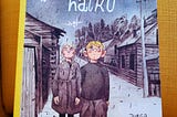 SIBERIS ÕUNAD EI KASVA — graafilisest romaanist „Siberi haiku“