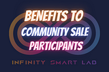Benefits to Community Sale Participant