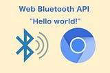 Web Bluetooth: Control BLE Devices via Your Browser