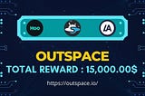 New airdrop: OutSpace Bsc Token (OUTSPACE)
Total Reward: 15,000.00$