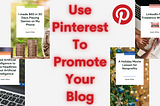 Pinterest Can Drive Traffic to Your Blog