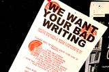 A piece of paper hanging from a bulletin board with a big heading: “We want your bad writing.”