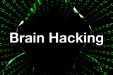 Hacking Brain by decoupling it